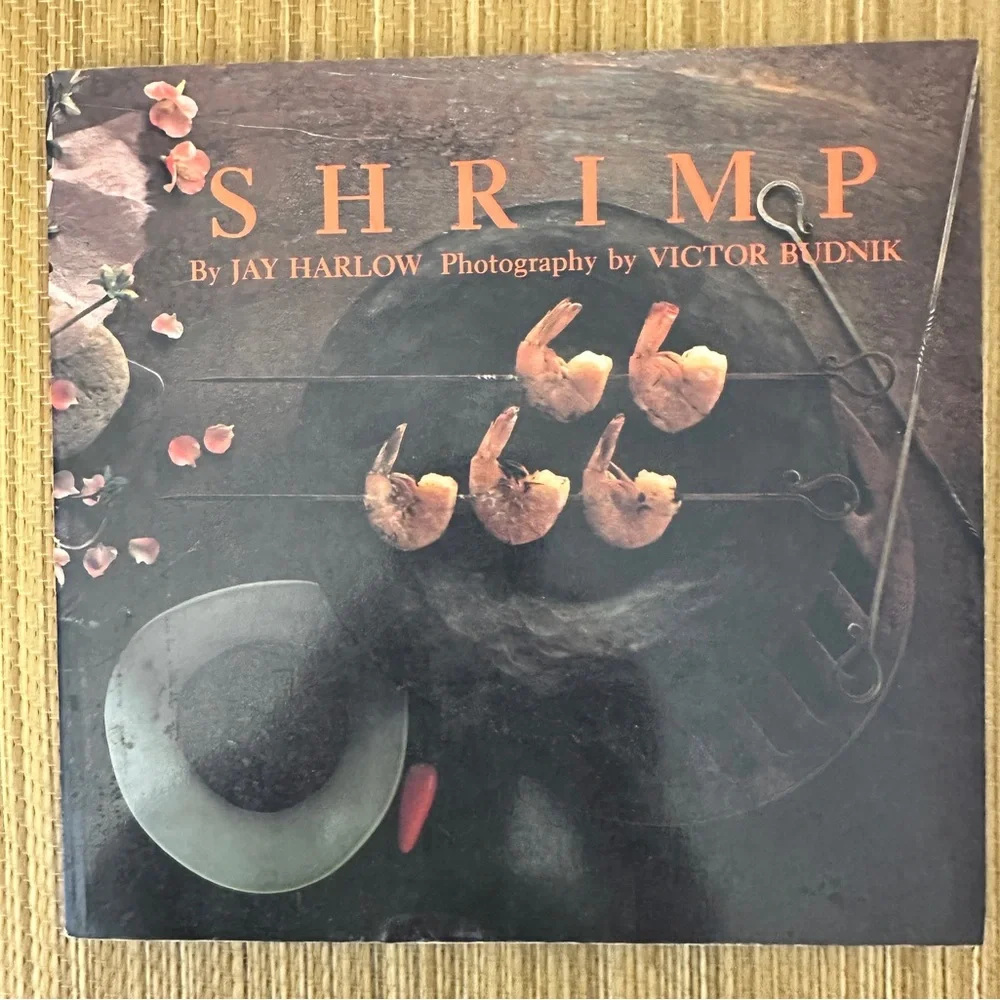 Shrimp Cookbook Jay Harlow Lavish Photography Victor Budnik 1989 Vintage